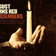 Le texte musical COMPOSURE de AUGUST BURNS RED est également présent dans l'album Messengers (2007)