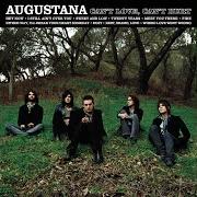 Le texte musical DUST de AUGUSTANA est également présent dans l'album Can't love, can't hurt (2008)