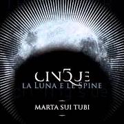 Le texte musical POLVERE SUI MAIALI de MARTA SUI TUBI est également présent dans l'album Cinque - la luna e le spine (2013)