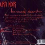 Le texte musical RELEASED DAMNATION de AURA NOIR est également présent dans l'album Increased damnation (2001)