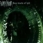 Le texte musical THE BEAUTIFUL, DARKEST PATH de AURA NOIR est également présent dans l'album Deep tracts of hell (1998)