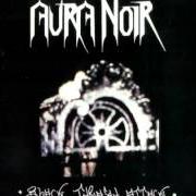 Le texte musical DESTRUCTOR de AURA NOIR est également présent dans l'album Black thrash attack (1997)
