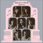 Le texte musical NEVER BEEN TO SPAIN de THREE DOG NIGHT est également présent dans l'album Harmony (1971)