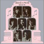 Le texte musical NIGHT IN THE CITY de THREE DOG NIGHT est également présent dans l'album Harmony (1971)