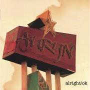 Le texte musical ALRIGHT/OK de AURYN est également présent dans l'album Alright/ok (2005)