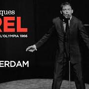 Le texte musical AMSTERDAM de JACQUES BREL est également présent dans l'album Brel en public : olympia 64 (1964)