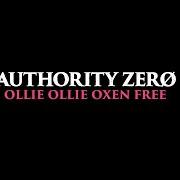 Le texte musical DON'T TEAR ME DOWN de AUTHORITY ZERO est également présent dans l'album Ollie ollie oxen free (2021)