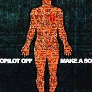 Le texte musical BLIND TRUTH de AUTOPILOT OFF est également présent dans l'album Make a sound (2004)