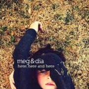 Le texte musical BORED OF YOUR LOVE de MEG & DIA est également présent dans l'album Here, here, and here (2009)