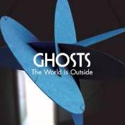 Le texte musical STOP de GHOSTS est également présent dans l'album The world is outside (2007)