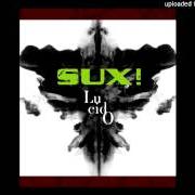 Le texte musical PAROLE GESTI de SUX! est également présent dans l'album Lucido (2003)