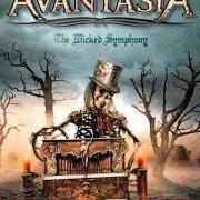 Le texte musical FOREVER IS A LONG TIME de AVANTASIA est également présent dans l'album The wicked symphony (2010)