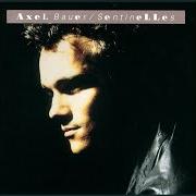 Le texte musical LE GRAND SOLEIL de AXEL BAUER est également présent dans l'album Sentinelle (1990)