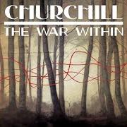 Le texte musical CHANGE de CHURCHILL est également présent dans l'album The war within - ep (2013)