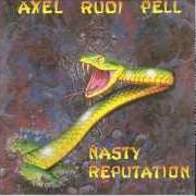 Le texte musical UNCHAIN THE THUNDER de AXEL RUDI PELL est également présent dans l'album Nasty reputation (1991)