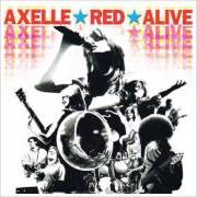 Le texte musical JE T' ATTENDS de AXELLE RED est également présent dans l'album Alive (2000)