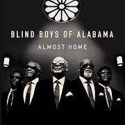 Le texte musical LIVE FOREVER de BLIND BOYS OF ALABAMA est également présent dans l'album Almost home (2020)