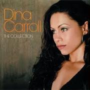 Le texte musical LOVE OF MY LIFE de DINA CARROLL est également présent dans l'album Dina carroll (1999)