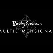 Le texte musical EMBRACE ME de BABYLONIA est également présent dans l'album Multidimensional (2015)