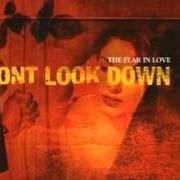 Le texte musical VISITING HOURS ARE OVER de DON'T LOOK DOWN est également présent dans l'album The fear in love (2004)