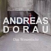 Le texte musical FALLEN de ANDREAS DORAU est également présent dans l'album Das wesentliche (2019)