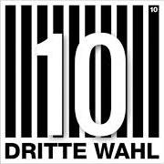 Le texte musical 25 CENT de DRITTE WAHL est également présent dans l'album 10 (special edition) (2017)