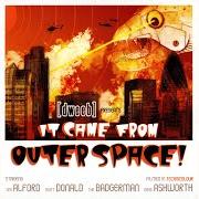 It came from outer space