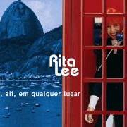 Le texte musical IN MY LIFE de RITA LEE est également présent dans l'album Aqui, ali, em qualquer lugar (2001)