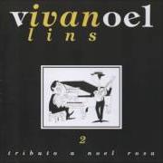 Le texte musical TRÊS APITOS de IVAN LINS est également présent dans l'album Tributo a noel rosa vol. 2 (1997)