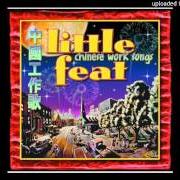 Le texte musical IT TAKES A LOT TO LAUGH, IT TAKES A TRAIN TO CRY de LITTLE FEAT est également présent dans l'album Chinese work songs (2000)