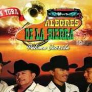 Le texte musical SI TE VAS, TE VAS de LOS ALEGRES DE LA SIERRA est également présent dans l'album Lágrimas en la sierra (2007)