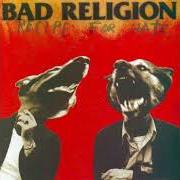 Le texte musical RECIPE FOR HATE de BAD RELIGION est également présent dans l'album Recipe for hate (1993)