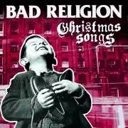Le texte musical WHITE CHRISTMAS de BAD RELIGION est également présent dans l'album Christmas songs (2013)