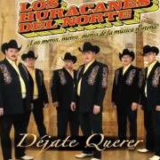 Le texte musical EN CALIENTE de LOS HURACANES DEL NORTE est également présent dans l'album Dejate querer (2005)