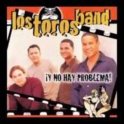 Le texte musical ENAMORADO de LOS TOROS BAND est également présent dans l'album ¡y no hay problemas! (1999)