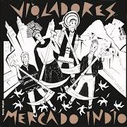 Le texte musical AL BORDE DEL ABISMO de LOS VIOLADORES est également présent dans l'album Mercado indio (1987)