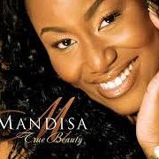 Le texte musical TRUE BEAUTY de MANDISA est également présent dans l'album True beauty (2007)