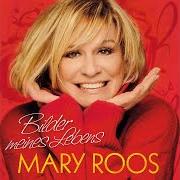 Le texte musical SIE TUN ES IMMER NOCH de MARY ROOS est également présent dans l'album Bilder meines lebens (2015)