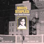Le texte musical WISH I HAD ANSWERED de MAVIS STAPLES est également présent dans l'album Your good fortune (2015)