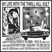 Le texte musical BABYLON DRIFTER de MY LIFE WITH THE THRILL KILL KULT est également présent dans l'album Hit & run holiday