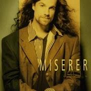 Le texte musical MISERERE de BRUNO PELLETIER est également présent dans l'album Miserere (1997)