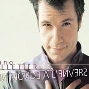 Le texte musical MADELEINE de BRUNO PELLETIER est également présent dans l'album Un monde à l'envers (2002)