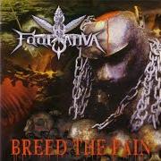 Le texte musical MENTALLY CASTRATED de 8 FOOT SATIVA est également présent dans l'album Breed the pain (2004)