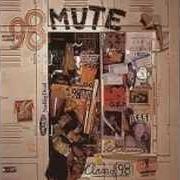 Le texte musical PERFECT SENSE de 98 MUTE est également présent dans l'album Class of '98 (1998)