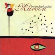Le texte musical NEVER DO ANYTHING de BARENAKED LADIES est également présent dans l'album Maroon (2000)