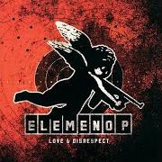 Le texte musical EVERYDAYS A SATURDAY de ELEMENO P est également présent dans l'album Love & disrespect (2003)