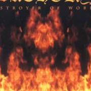 Le texte musical 109 de BATHORY est également présent dans l'album Destroyer of worlds (2001)