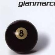 Le texte musical NUNCA MÁS TE VI de GIAN MARCO est également présent dans l'album 8 (2006)