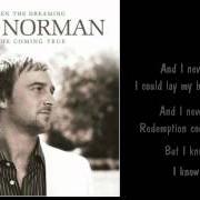 Le texte musical I WILL LIFT MY EYES de BEBO NORMAN est également présent dans l'album Between the dreaming and the coming true (2006)