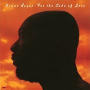 Le texte musical JUST THE WAY YOU ARE de ISAAC HAYES est également présent dans l'album For the sake of love (1978)